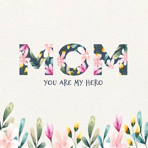 Hero Mother's Day Greeting Card